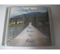 Tony Howard - Move Across the River