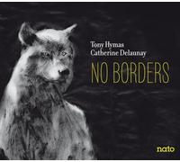 Tony Hymas, Catherine Delaunay – No Borders