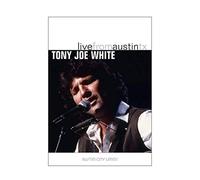 Tony Joe White - Live From Austin, Texas