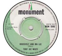 TONY JOE WHITE - roosevelt and ira lee 45 rpm single