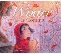 Tony Johnston Winter Is Coming (Tapa dura) (Importación USA)
