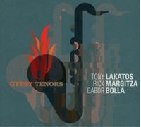 Tony Lakatos – Gypsy Tenors – CD – Importación USA