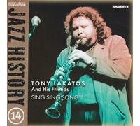 Tony Lakatos - Sing Sing Song