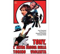 tony, l'altra faccia della torino violenta [Italia] [DVD]