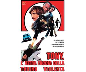 tony, l'altra faccia della torino violenta [Italia] [DVD]