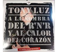 Tony Luz - A la Sombra del R'N'R/Al Calor Del Corazón [Vinilo]