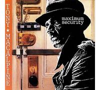 Macalpine, Tony - Maximum Security [SHM-CD]