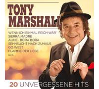 Tony Marshall - 20 unvergessene Hits (inkl. Go West, Flamme der Liebe, Sehnsucht nach zuhaus, Sierra Madre, uvm.)