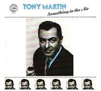 Tony Martin - Something in the air