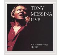 Tony Messina: Live
