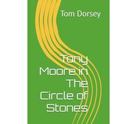 Tony Moore in The Circle of Stones