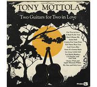 Tony Mottola - Two Guitars For Two In Love