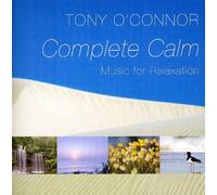 Tony O'Connor - Complete Calm