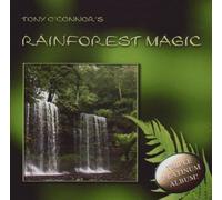Tony O'Connor - Rainforest Magic