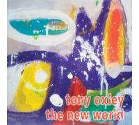 Tony Oxley - The New World
