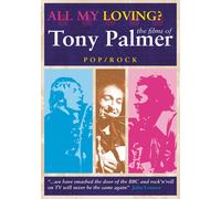 Tony Palmer -All My Loving: Pop Compilation (DVD) Tony Palmer (Importación USA)