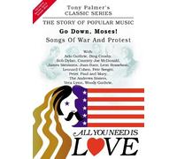 Tony PALMER - All You Need Is Love, Volume Eleven - Go Down, Moses ! - Songs Of War And Protest [Reino Unido] [DVD]