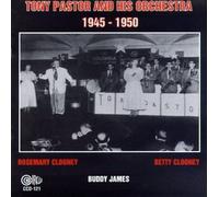Tony Pastor & His Orchestra - 1945 & 1950