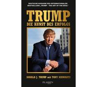Tony Schwartz Matthias Schulz D Trump: Die Kunst des Erfolgs - endli (Tapa dura)