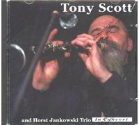 Tony Scott - In concert (& Horst Jankowski Trio)