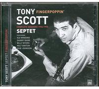 Tony Scott Septet - Fingerpoppin' - Complete Recordings 1954-1955