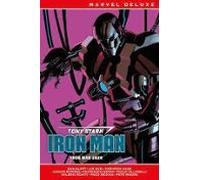 Tony Stark: Iron Man 2 (marvel Now! Deluxe)