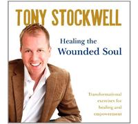 Tony Stockwell - Healing The Wounded Soul