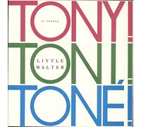 Tony ! Toni ! Tone ! - Little Walter [Vinilo]