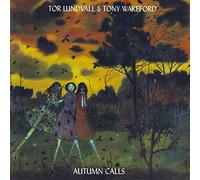 Tony Wakeford & Tor Lundvall - Autumn Calls