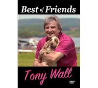 Tony Wall - Best of Friends DVD