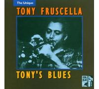 Tony's Blues by Fruscella, Tony (2005-07-18)