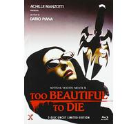Too beautiful to die (Sotto il vestitio niente II) - Mediabook (+ DVD) [Alemania] [Blu-ray]