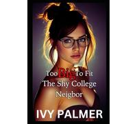 Too Big to Fit the Shy College Neighbor