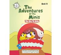 Too Big to Hide: Book 9 (The Adventures of the Minis)