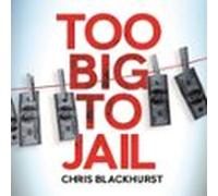 Too Big to Jail