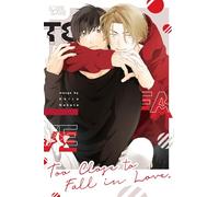 Too Close to Fall in Love (Love Love)