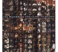 Too Close To Heaven by The Waterboys (2001-09-24)