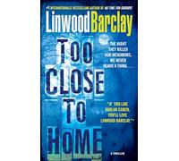 Too Close to Home: A Thriller