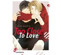 Too Close to Love: Der Nervenkitzel der heimlichen, unmoralischen Liebe, wundervoll in Szene gesetzt - exklusive Sammelkarte in der 1. Auflage!