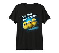 Too Cool For School - 3 Funny Baby Chicks Teacher Student Camiseta Premium