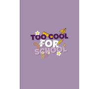 Too Cool for School Grid Paper Notebook: 120 Pages of Grid Paper