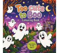 Too cute to Boo: Coloring Book