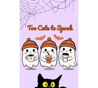 Too Cute to Spook: Cute 3 Ghosts Notebook for Girls | 6x9 Lined Journal | 120 Pages | Glossy Soft Cover