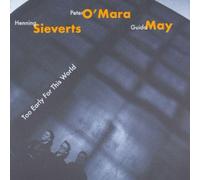 Too Early for This World - Too Early for This World