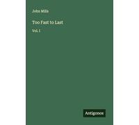 Too Fast to Last: Vol. I