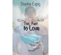 Too Fast to Love