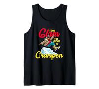 TOO GLAM TO GIVE A CRAMPON Camiseta sin Mangas