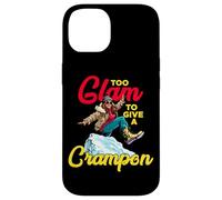 TOO GLAM TO GIVE A CRAMPON Carcasa para iPhone 14