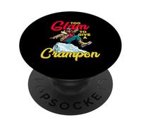 TOO GLAM TO GIVE A CRAMPON PopSockets PopGrip Adhesivo