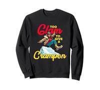 TOO GLAM TO GIVE A CRAMPON Sudadera